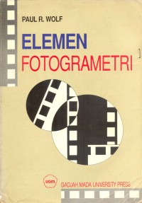 Image of Elemen Fotogrametri dengan Interpretasi Foto Udara dan Penginderaan Jauh