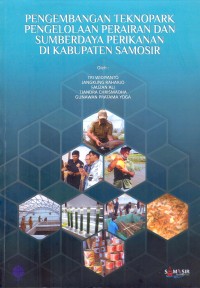 Image of Pengembangan teknopark pengelolaan perairan dan sumberdaya perikanan di Kabupaten Samosir