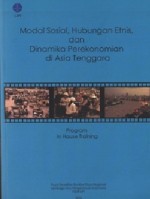 Modal Sosial, Hubungan Etnis, dan Dinamika Perekonomian di Asia Tenggara