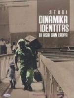 Studi Dinamika Identitas Di Asia dan Eropa