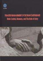 Disaster Management of Sichuan Earthquake State Control, Museum, and Role of Army