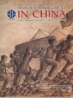 Disaster Management In China: Policy, Institution and Aid In Coping With Disaster