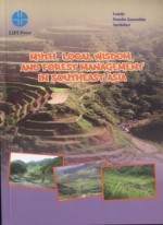Myth, Local wisdom, and Forest Management in Southeast Asia